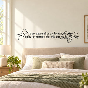 Cursive two-line quote wall decal with “take our breath away” text in dark lettering