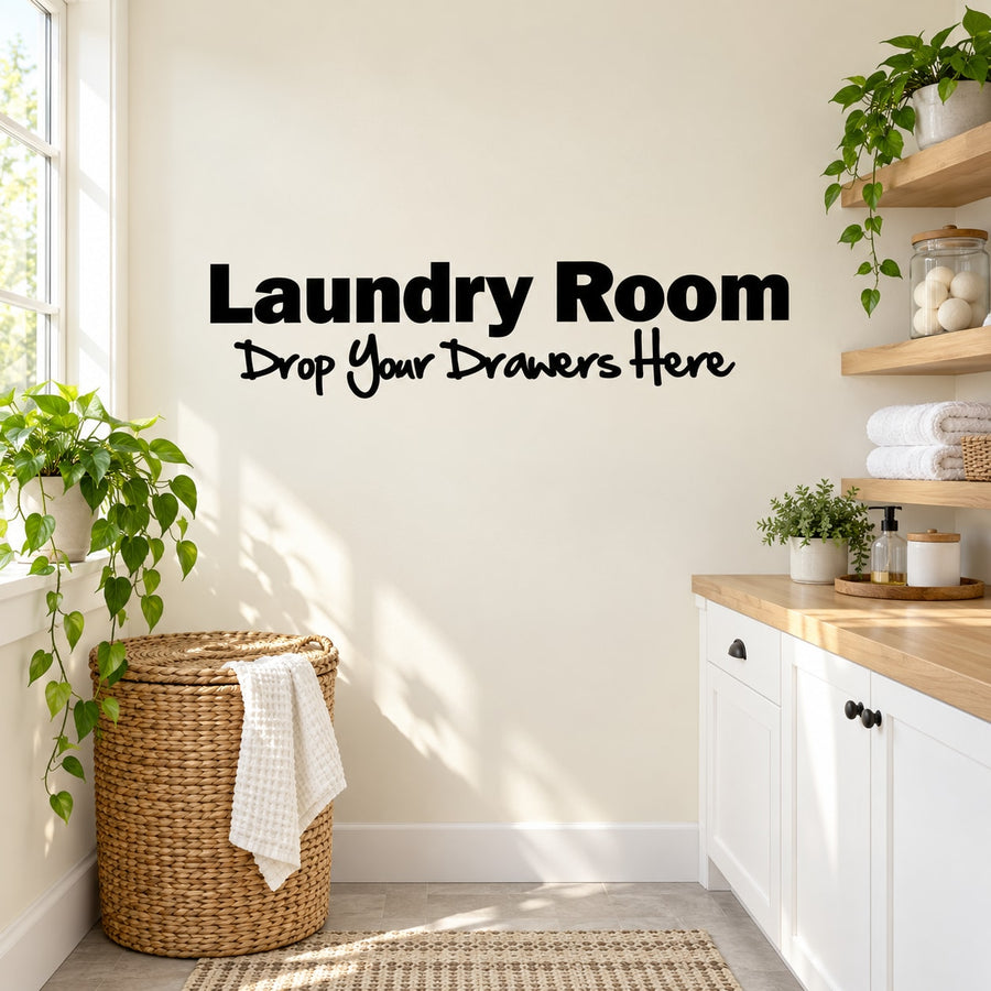 Laundry room wall decal with "Laundry Room" and "Drop your drawers here" text