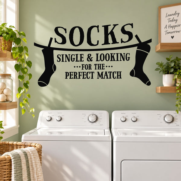 Black socks wall decal with text: single & looking for the perfect match