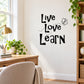 Butterfly wall decal with black 'Live Love Learn' lettering