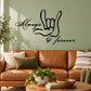 Sign language decal with hand gesture and 'Always' and 'forever' lettering