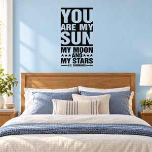 Inspirational quote wall decal: "You are my sun, my moon, and my stars"