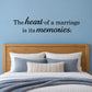 Marriage memories wall quote decal: “The heart of a marriage is its memories.”