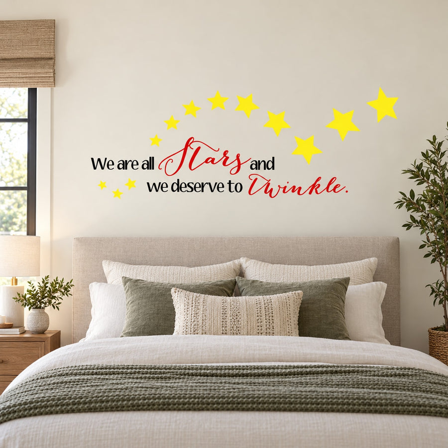 Yellow star and text wall decal: 'We are all Stars and we deserve to Twinkle'
