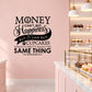Black wall decal with whimsical quote about money, happiness, and cupcakes.
