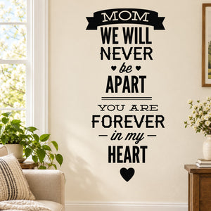 Forever In My Heart Mom Quote Decal — illustrative vinyl decal application mockup. Surrounding objects are not included.