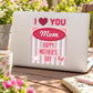 Mother's Day sticker featuring pink heart I ♥ YOU and Mom with striped Happy Mother's Day