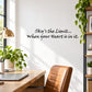 Wall decal script quote: "Sky's the Limit... When your Heart is in it."