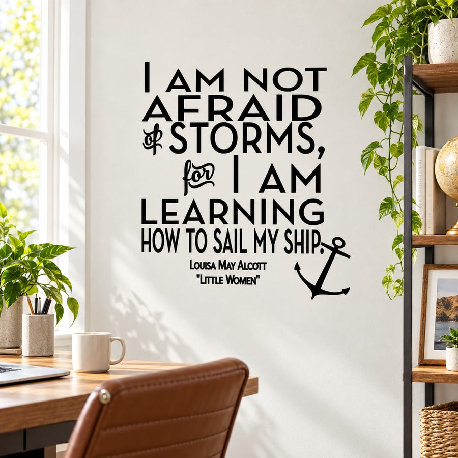 Nautical wall decal with quote text and anchor graphic: I Am Not Afraid Of Storms