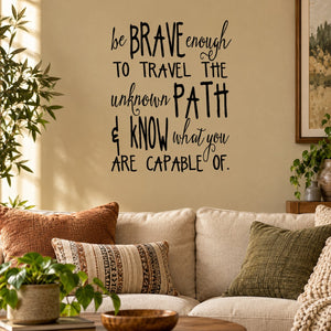 Inspirational wall decal with bold handwritten quote in dark teal and black letters