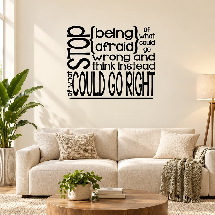 Black inspirational wall decal with stacked quote lettering, “go right” visible