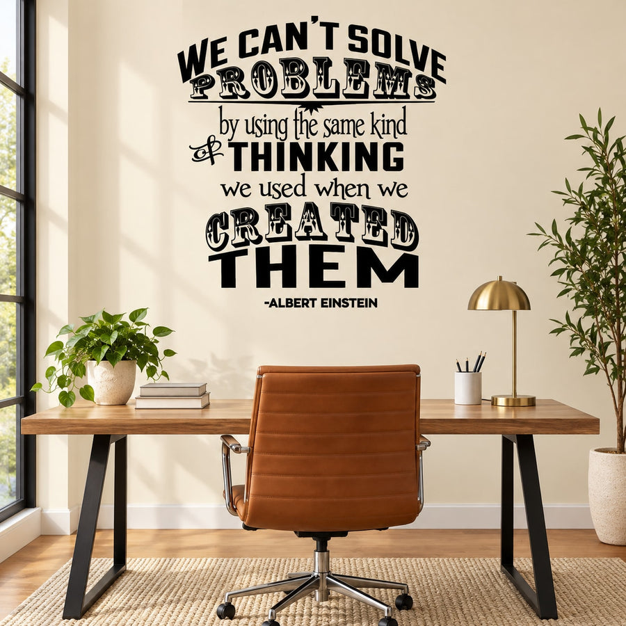 Black typography Albert Einstein quote wall decal: solve problems with same thinking