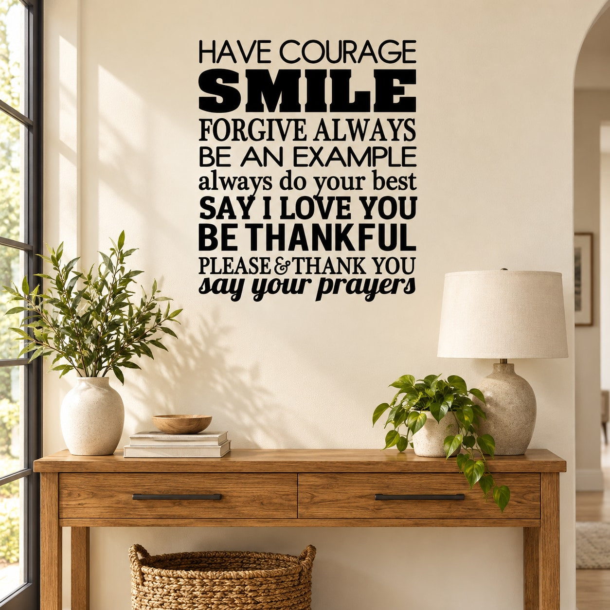 Black wall decal with inspirational quote text: smile, forgive, be an example