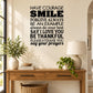 Black wall decal with inspirational quote text: smile, forgive, be an example