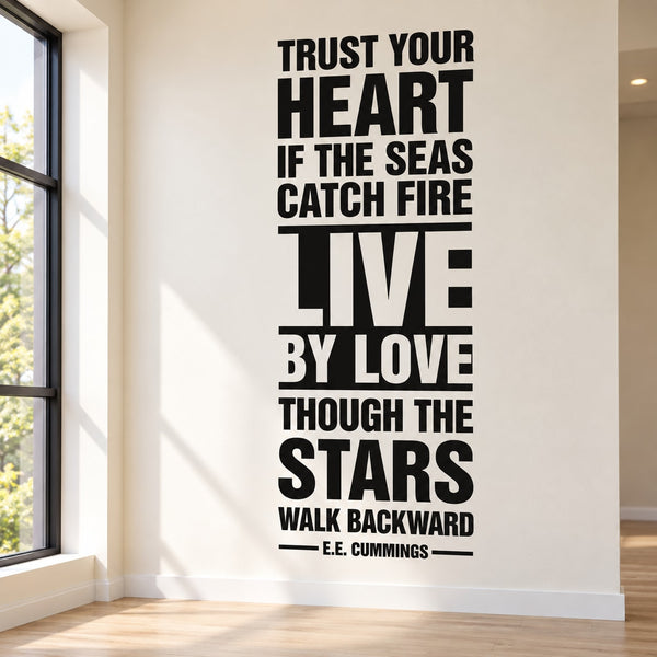 Inspirational wall decal with bold black quote text and signature E.E. Cummings