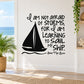 Inspirational sailboat quote wall decal with black sail and cursive text