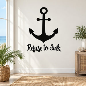 Anchor wall decal with black anchor and script "Refuse to Sink" text