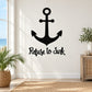Anchor wall decal with black anchor and script "Refuse to Sink" text