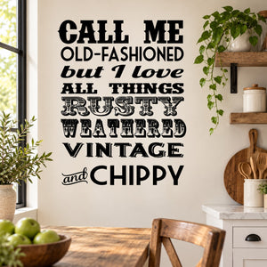Weathered vintage wall decal with distressed black and gray quote text