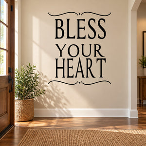 Bless Your Heart wall decal with bold black lettering and decorative border