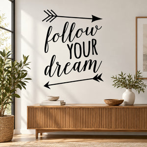 Wall decal with “Follow Your Dream” lettering and arrow accents
