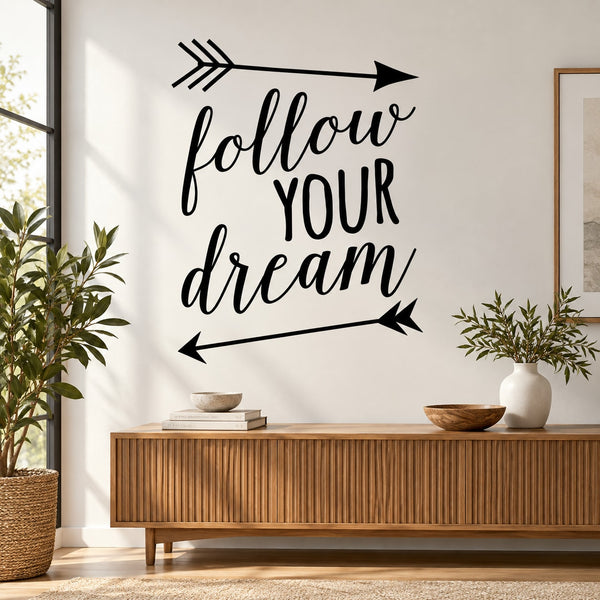 Wall decal with “Follow Your Dream” lettering and arrow accents