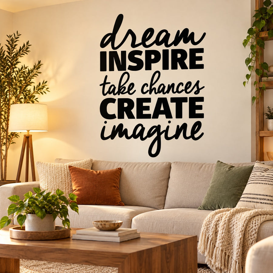 Inspirational wall decal with bold text: Dream Inspire, Take Chances, Create, Imagine