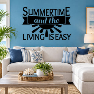 Black quote wall decal that reads 'SUMMERTIME and the LIVING IS EASY'