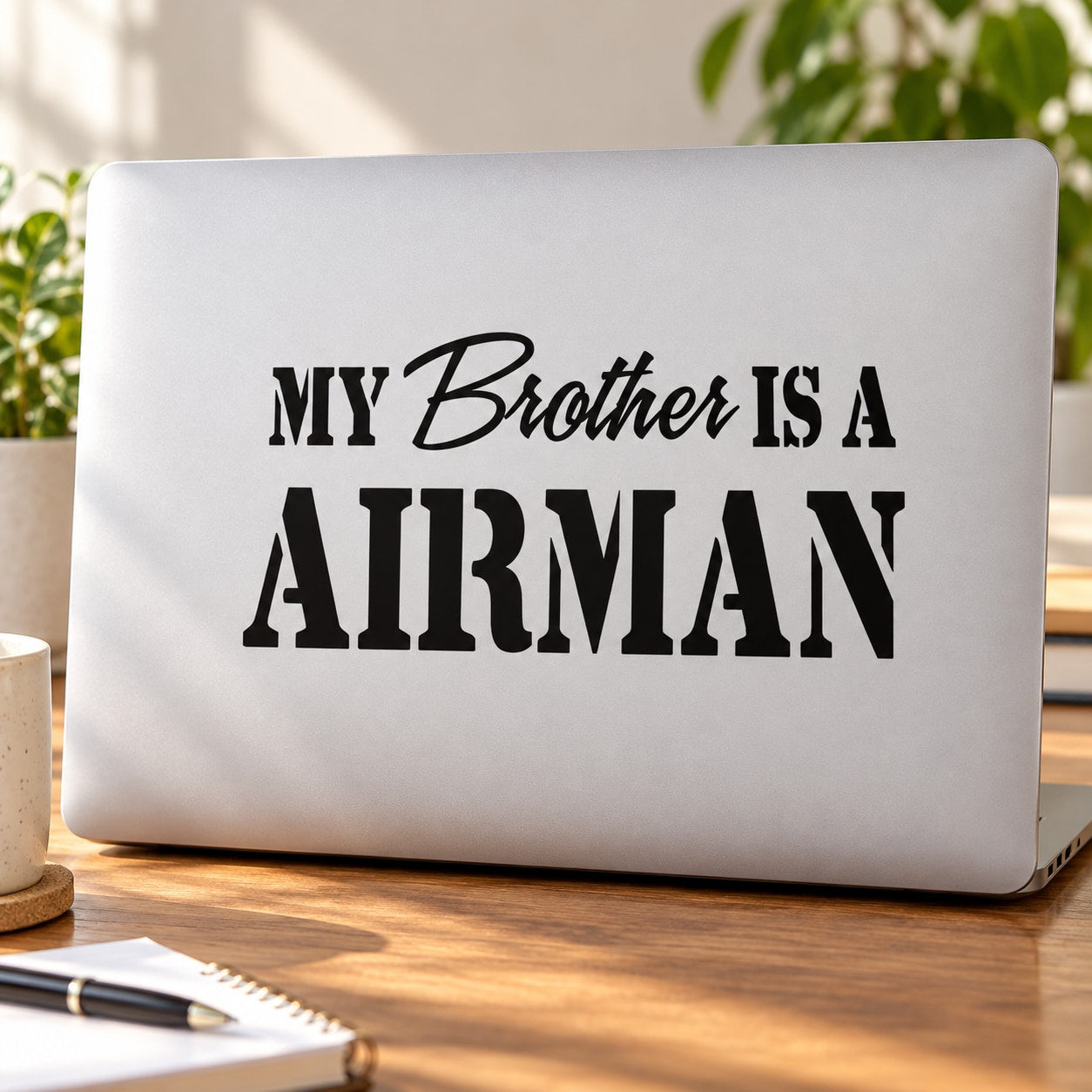 My Brother is an Airman Decal — illustrative vinyl decal application mockup. Surrounding objects are not included.