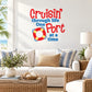 Cruisin' through life one Port at a time printed die-cut decal