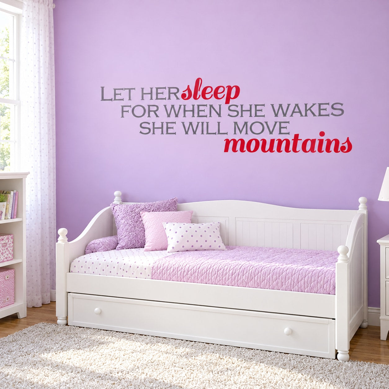 Printed die-cut wall decal with quote text: “Let Her Sleep… move mountains”