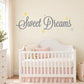 Sweet Dreams printed die-cut wall decal, cursive script with small star accents