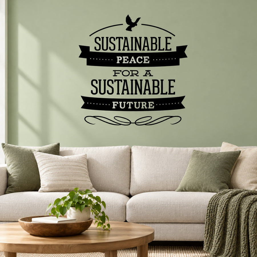 Wall decal with dove and stacked text: Sustainable Peace for a Sustainable Future