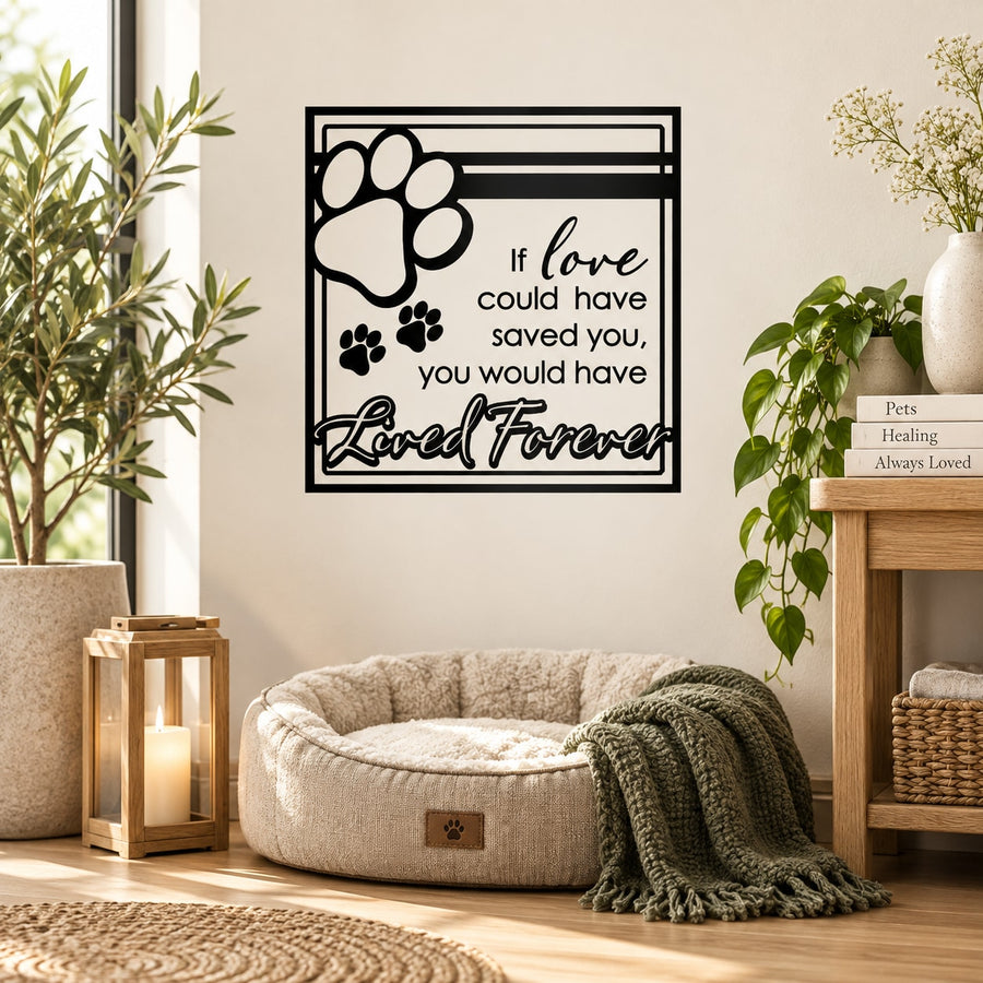 Memorial pet decal with paw prints and 'If love could save you, Loved Forever'