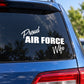 Proud Air Force Wife Script Decal — illustrative vinyl decal application mockup. Surrounding objects are not included.