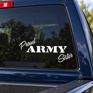 White car window decal with stylized text "Proud ARMY Sister"