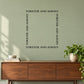 Forever and always wall decal with centered quote and vertical mirrored text