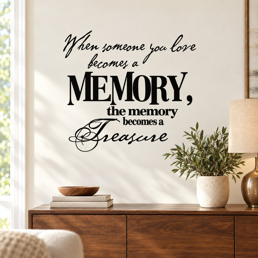 Black memorial quote wall decal: "Memory, the memory becomes a treasure"