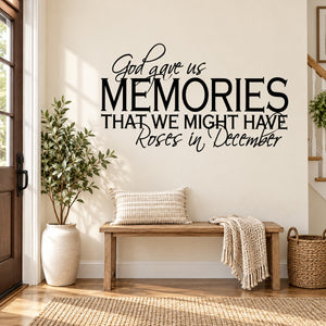 Wall quote decal with cursive and bold text: “MEMORIES” and “Roses in December”