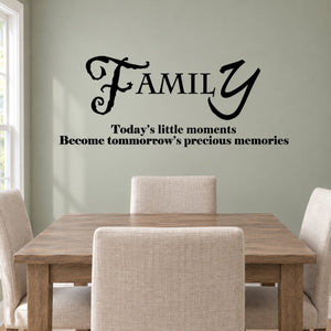 Black family quote wall decal with Today’s little moments message
