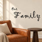Family wall decal: 'Our Family' black script lettering