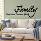 Family wall decal with bold cursive text: “Being Loved No matter What”