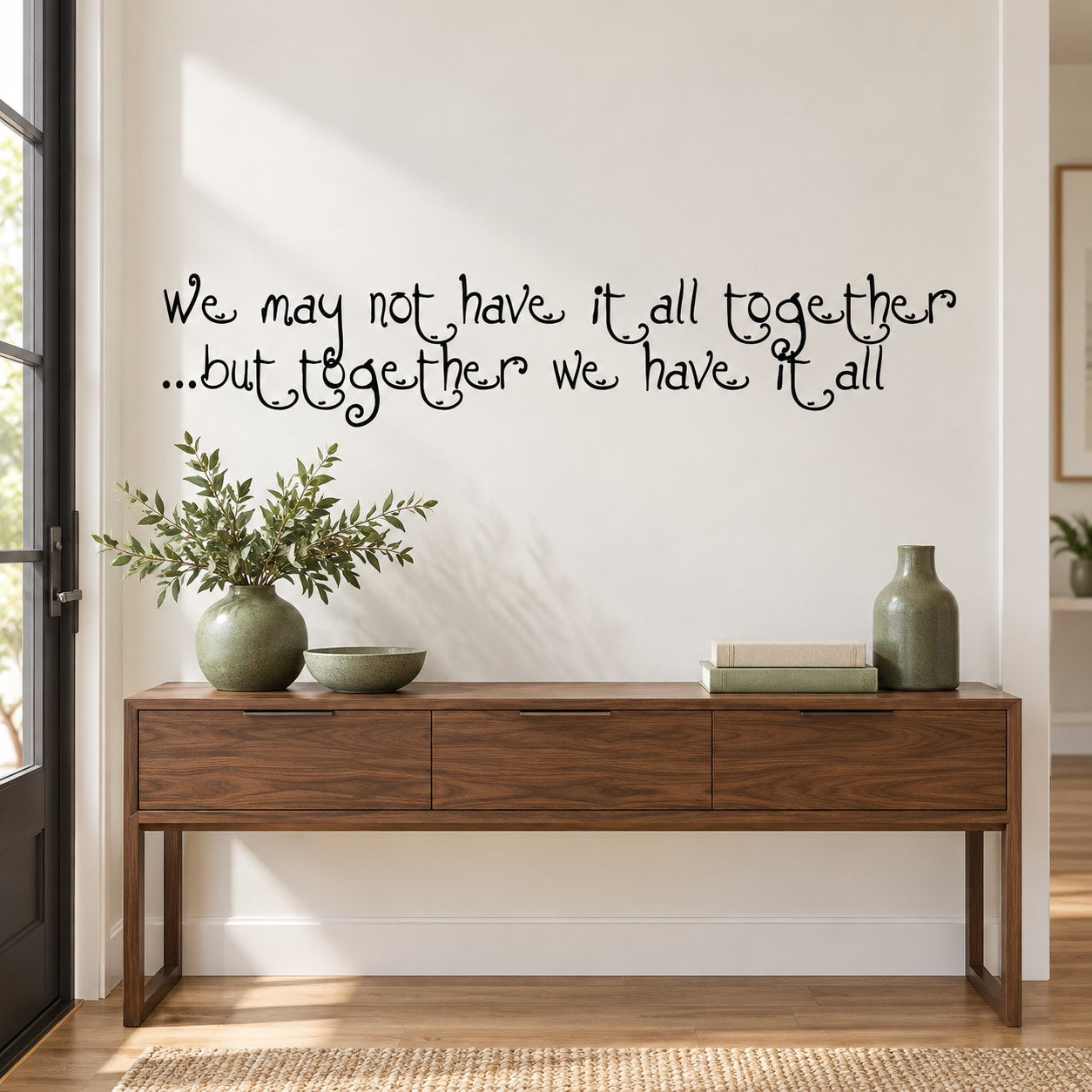 Wall quote mural decal in cursive: “We may not have it all together”