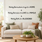 Wall decal with motivational quote in black lettering on light wall