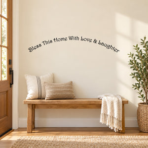 Wall decal with curved script text: Bless This Home With Love & Laugher