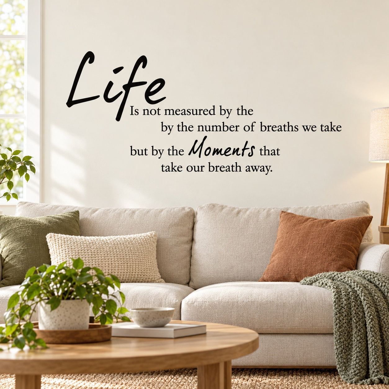 Wall decal quote: Life is not measured by breaths; 'Moments' emphasized
