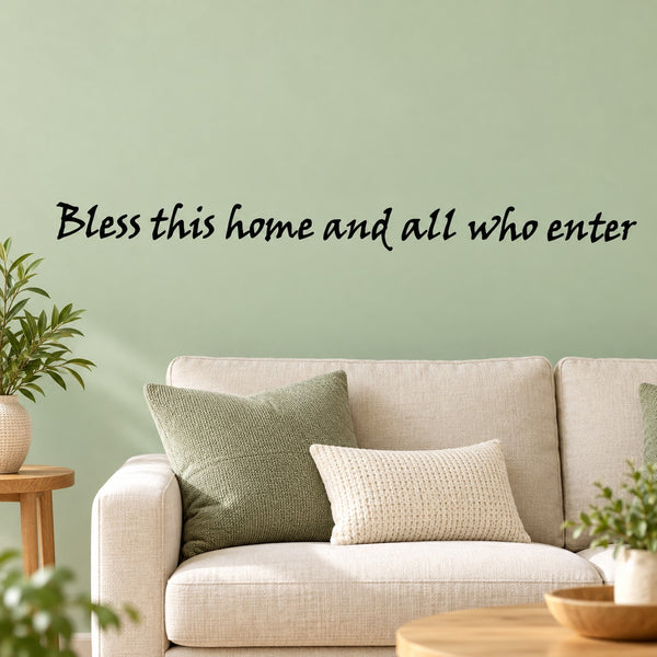Cursive wall decal quote: "Bless this home and all who enter"