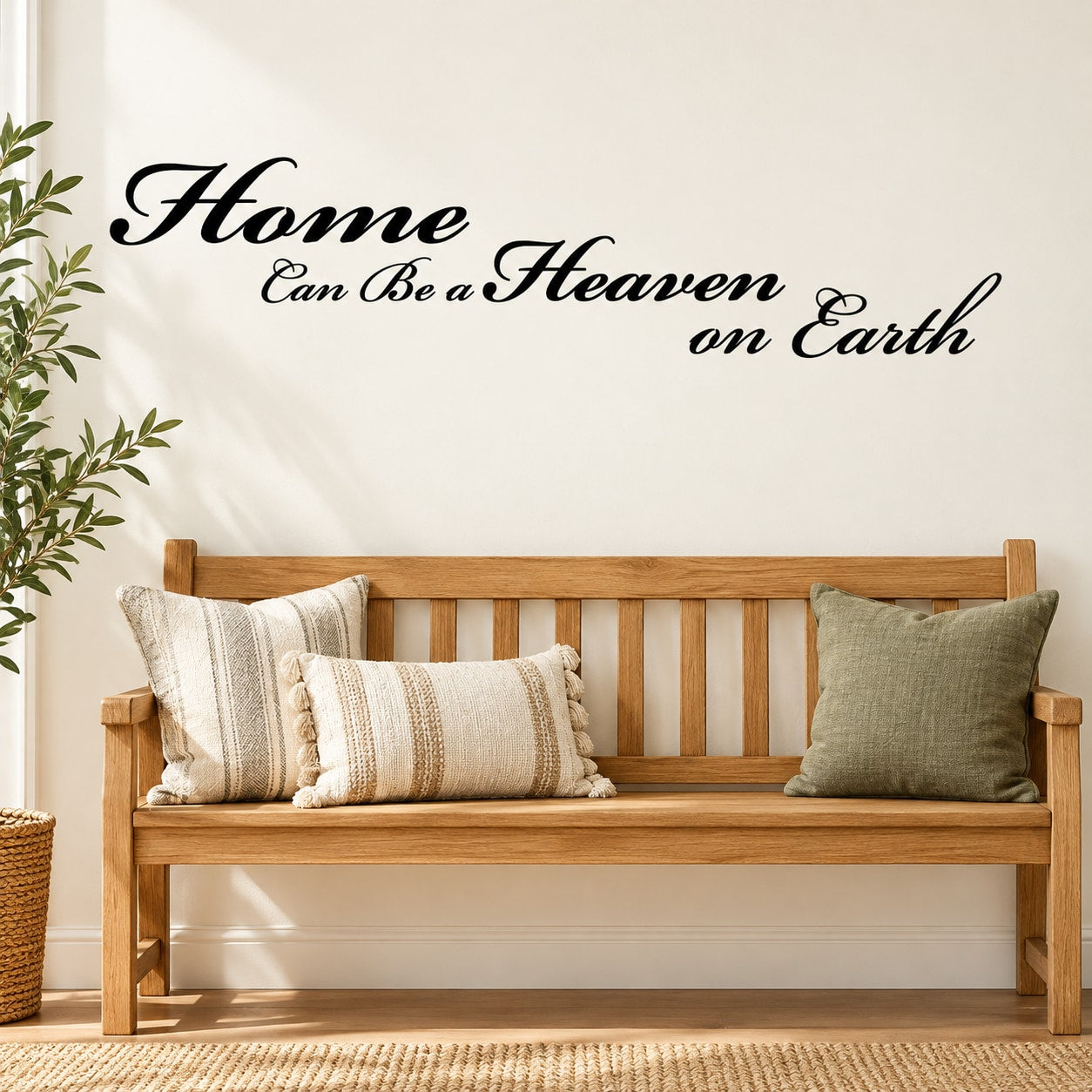 Wall decal with cursive text: "Home Can Be a Heaven on Earth"