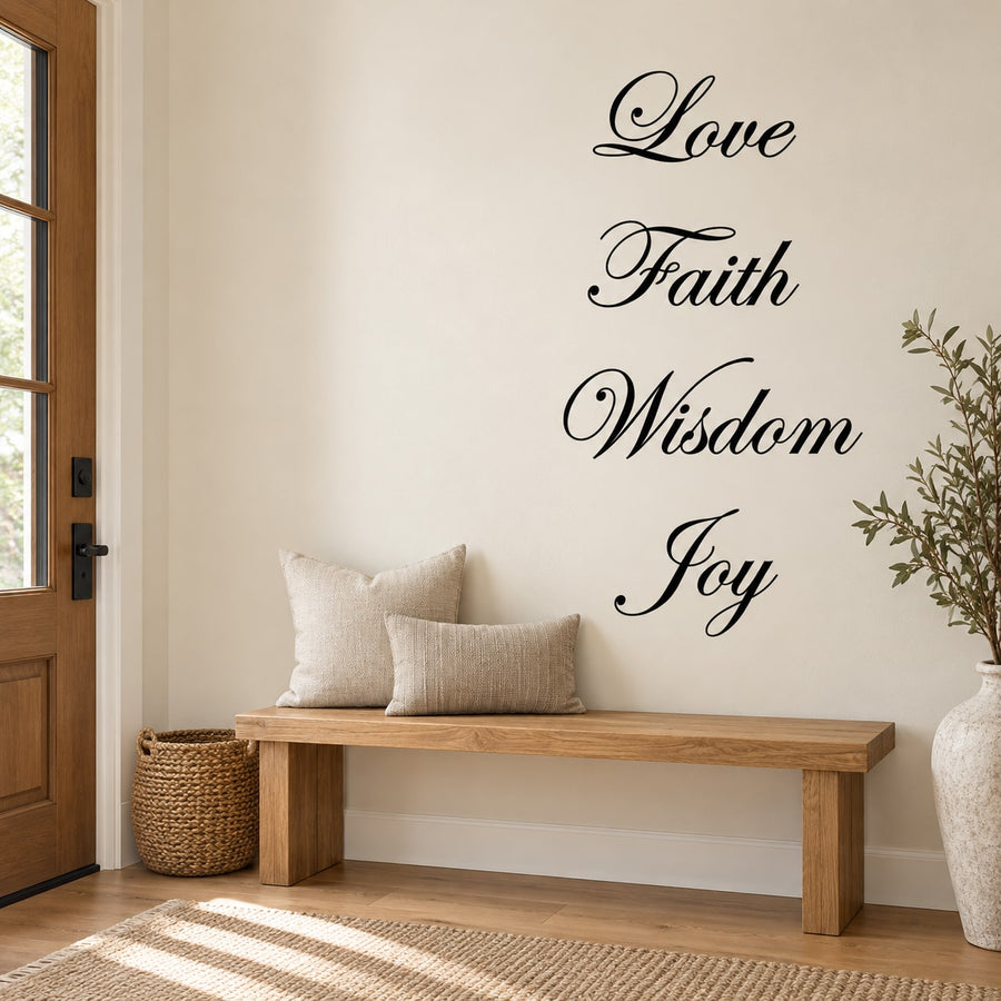 Wall decal with cursive words: Love, Faith, Wisdom, Joy