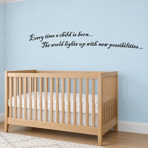 Cursive baby wall decal with quote: “Every time a child is born”
